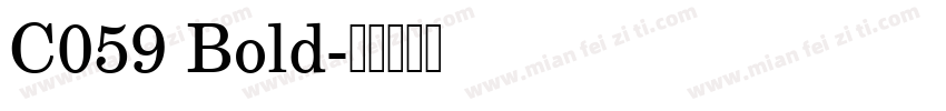 C059 Bold字体转换